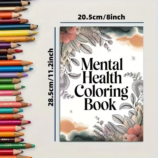 Psychological Health Coloring Book with Inspirational Quotes Suitable for Adults To Relax and Unwind