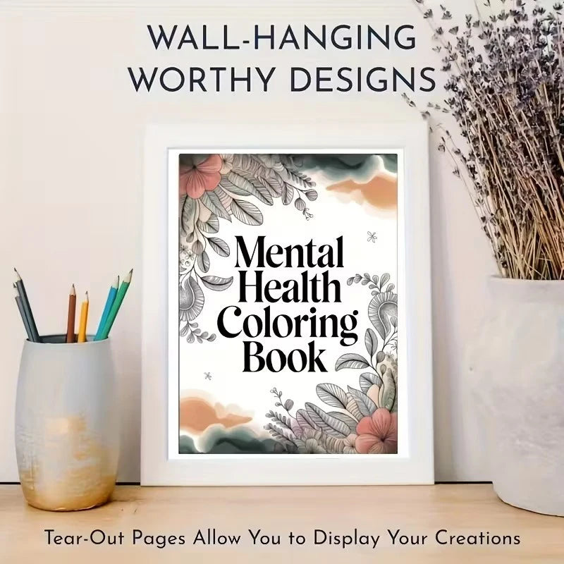 Psychological Health Coloring Book with Inspirational Quotes Suitable for Adults To Relax and Unwind