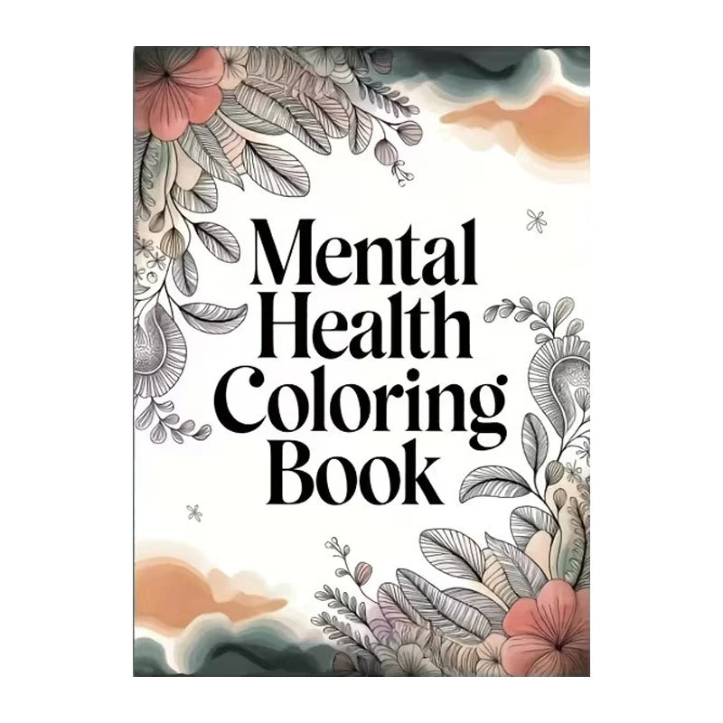 Psychological Health Coloring Book with Inspirational Quotes Suitable for Adults To Relax and Unwind