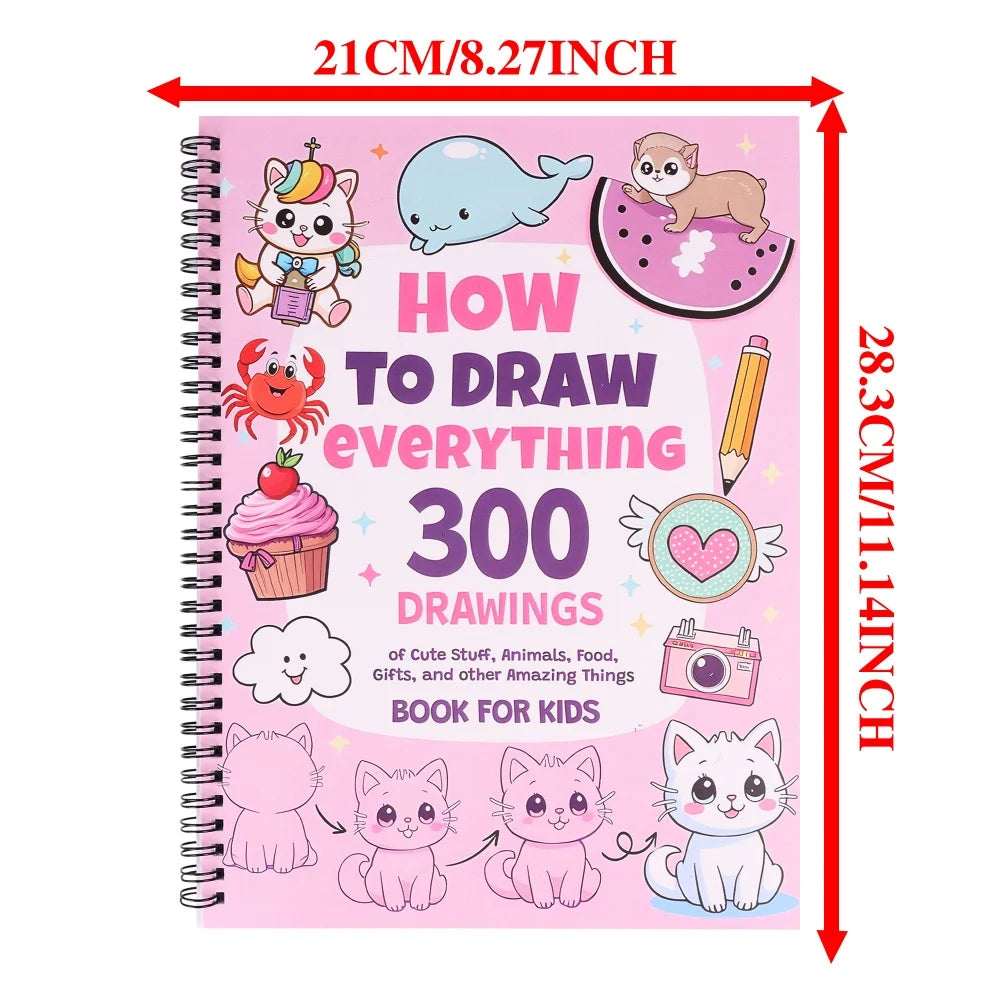 Coloring Book - How To Draw Everything: 300 Drawings of Cute Stuff, Step-by-Step Simple Drawings Books, Kids Art Supplies
