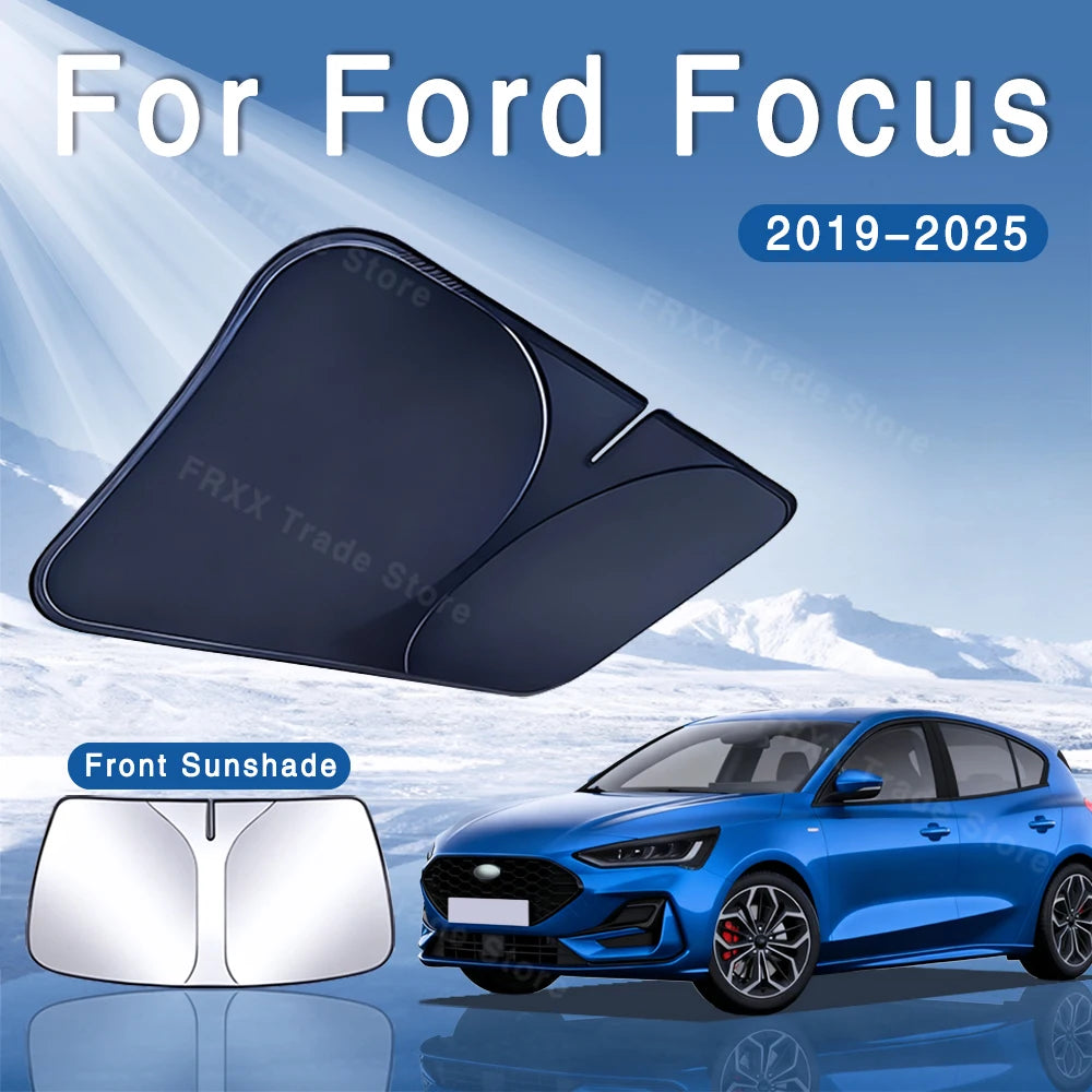 For Ford Focus 2019~2025 2020 Foldable Car Sun Visor Front Windshield Sunshade Heat Insulation Summer Cooling Auto Accessories