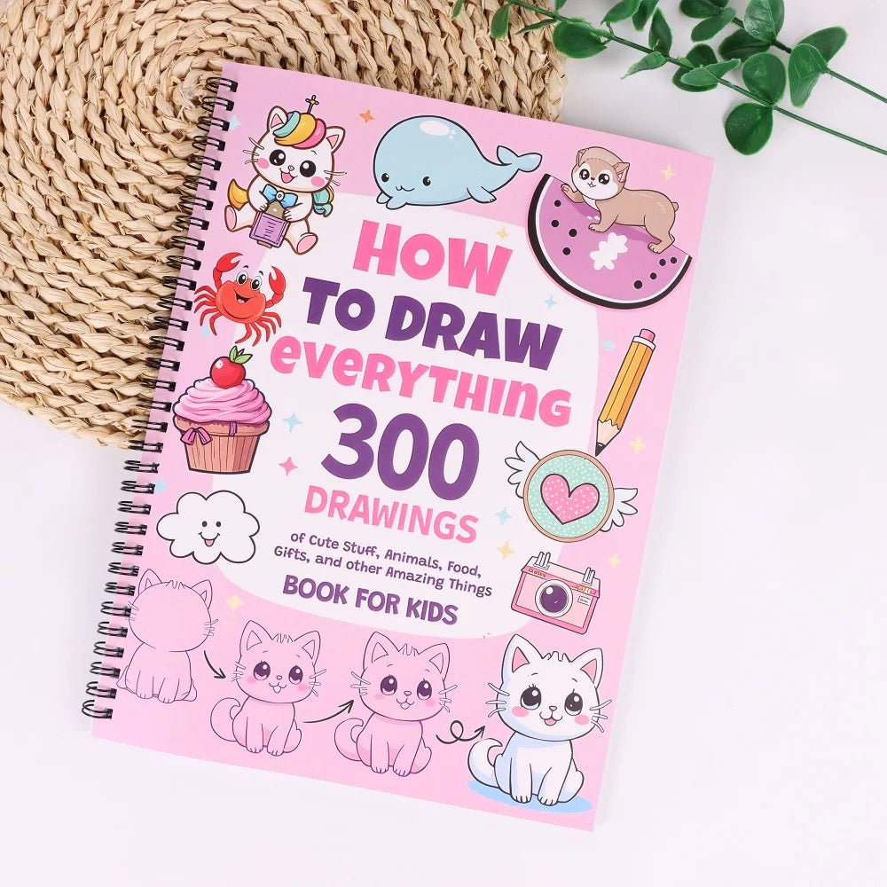 Coloring Book - How To Draw Everything: 300 Drawings of Cute Stuff, Step-by-Step Simple Drawings Books, Kids Art Supplies