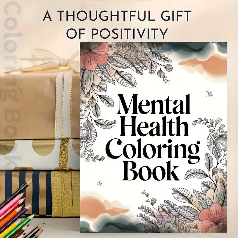 Psychological Health Coloring Book with Inspirational Quotes Suitable for Adults To Relax and Unwind